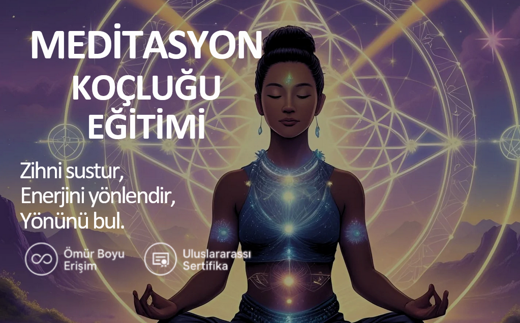 MEDİTASYON KOÇLUĞU EĞİTİMİ