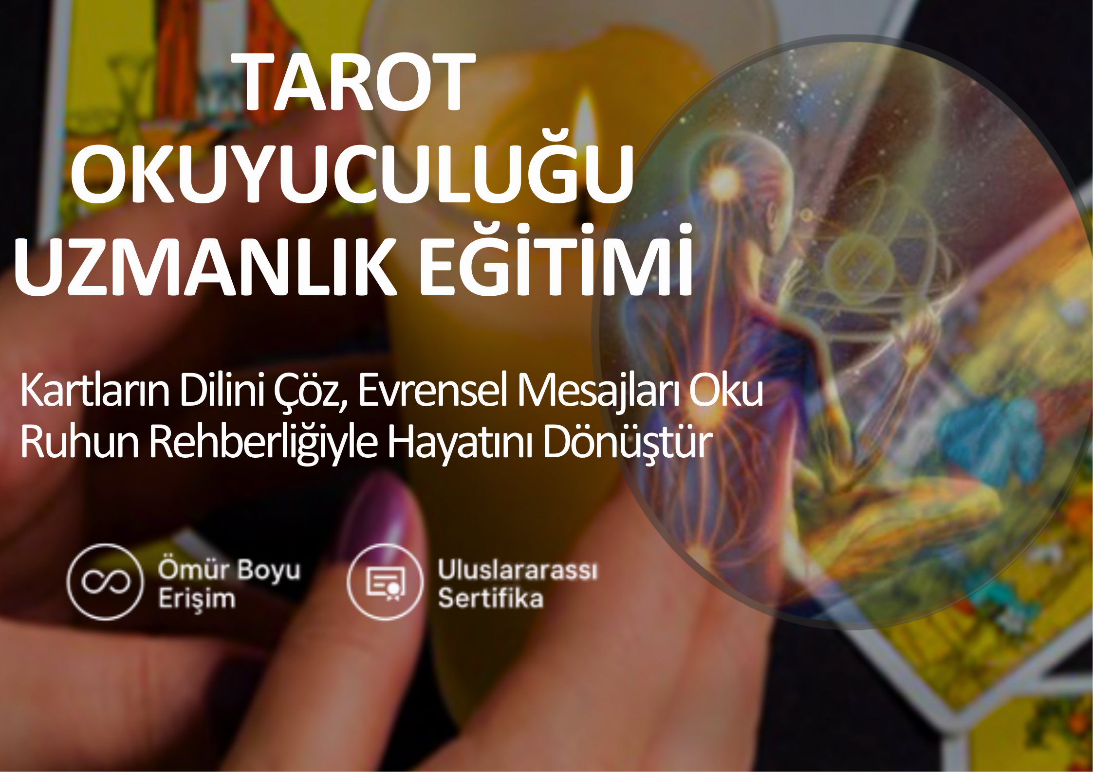TAROT OKUYUCULUĞU UZMANLIK EĞİTİMİ